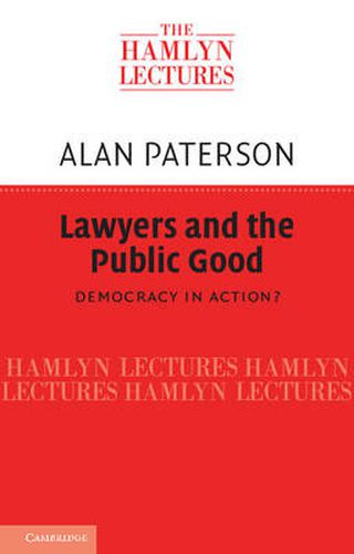 Cover image for Lawyers and the Public Good: Democracy in Action?