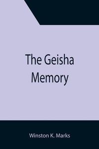 Cover image for The Geisha Memory