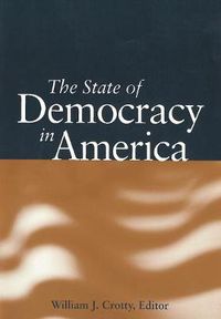 Cover image for The State of Democracy in America