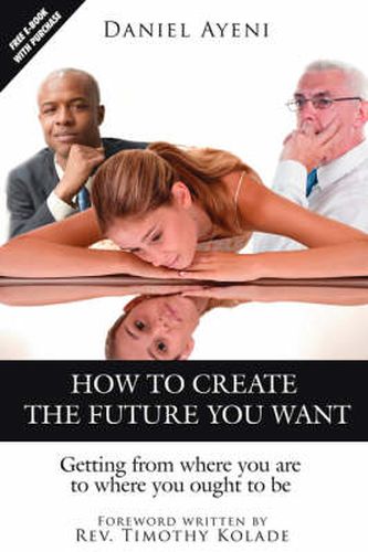 Cover image for How to Create the Future You Want