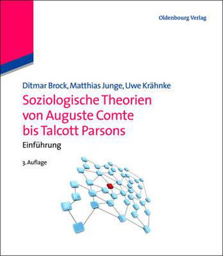 Cover image for Soziologische Theorien Von Auguste Comte Bis Talcott Parsons: Einfuhrung