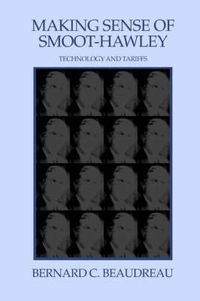 Cover image for Making Sense of Smoot-Hawley: Technology and Tariffs