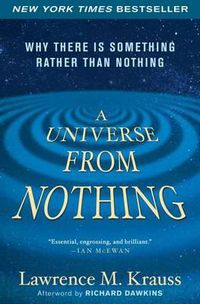 Cover image for A Universe from Nothing: Why There Is Something Rather Than Nothing