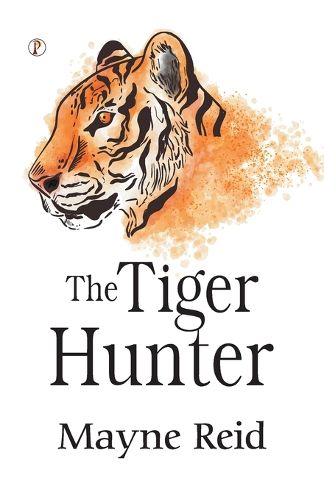 Cover image for The Tiger Hunter (Edition1st)