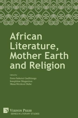 Cover image for African Literature, Mother Earth and Religion