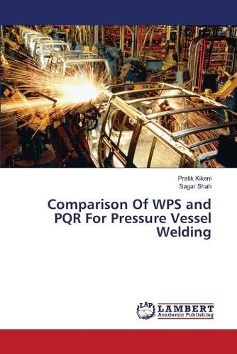 Cover image for Comparison Of WPS and PQR For Pressure Vessel Welding
