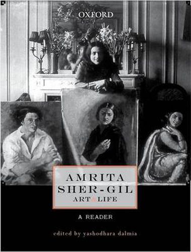 Cover image for Amrita Sher-Gil: Art and Life: A Reader