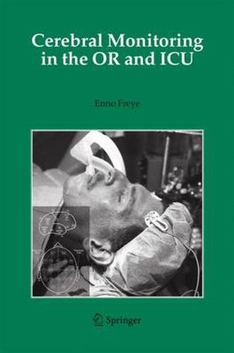 Cover image for Cerebral Monitoring in the OR and ICU