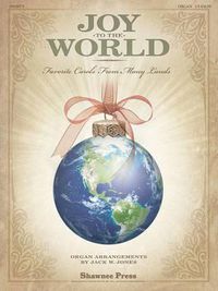 Cover image for Joy to the World: Favorite Carols from Many Lands