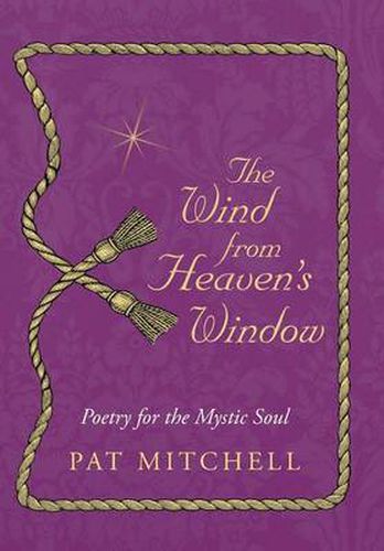 Cover image for The Wind from Heaven's Window: Poetry for the Mystic Soul