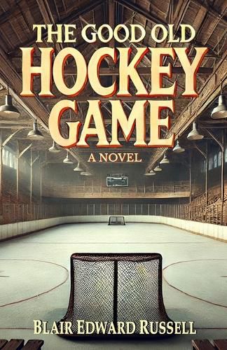 Cover image for The Good Old Hockey Game