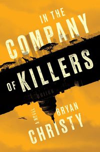 Cover image for In The Company Of Killers