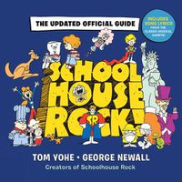 Cover image for Schoolhouse Rock!: The Updated Official Guide