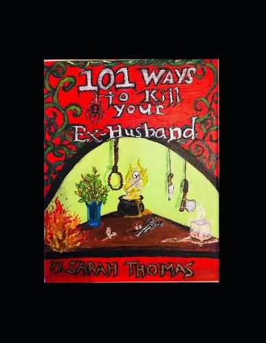 101 Ways to Kill Your Ex-Husband