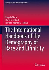 Cover image for The International Handbook of the Demography of Race and Ethnicity