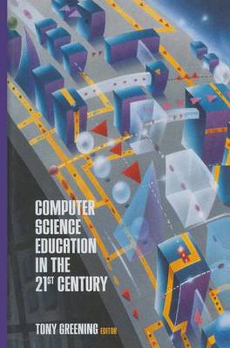 Cover image for Computer Science Education in the 21st Century