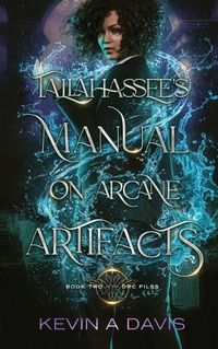 Cover image for Tallahassee's Manual on Arcane Artifacts