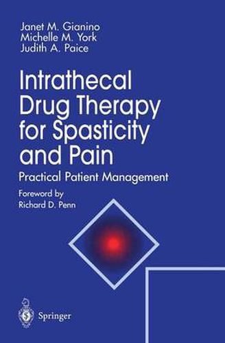 Cover image for Intrathecal Drug Therapy for Spasticity and Pain: Practical Patient Management