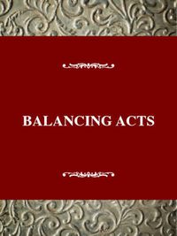 Cover image for Balancing Acts: American Thought and Culture in the 1930s