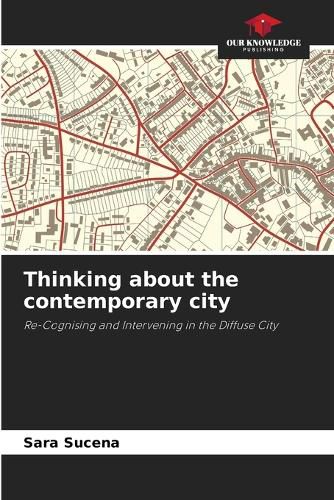 Cover image for Thinking about the contemporary city