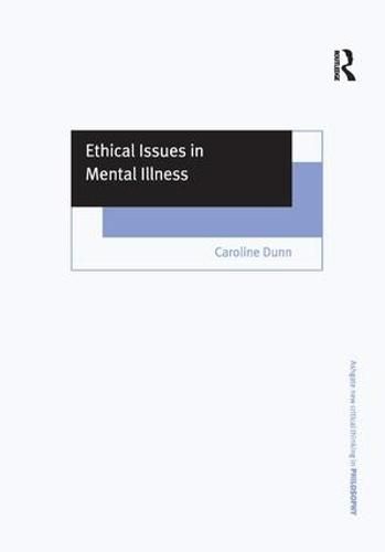 Cover image for Ethical Issues in Mental Illness