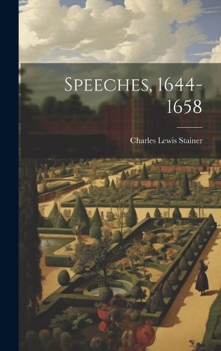 Cover image for Speeches, 1644-1658