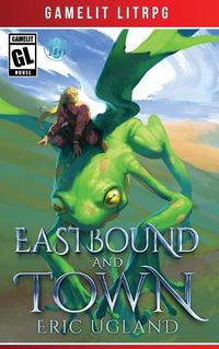 Cover image for Eastbound and Town