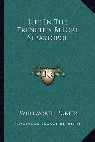 Life in the Trenches Before Sebastopol