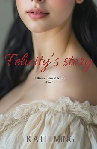 Cover image for Felicity's Story