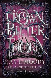 Cover image for Crown of Bitter Thorn