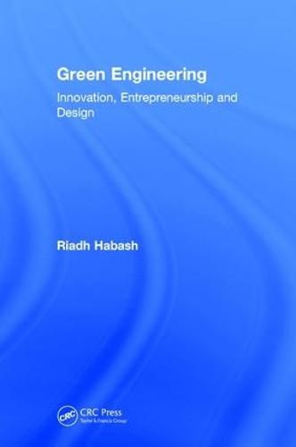 Cover image for Green Engineering: Innovation, Entrepreneurship and Design