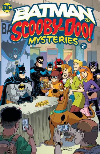 Cover image for The Batman & Scooby-Doo Mysteries Vol. 6