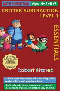 Cover image for Math Superstars Subtraction Level 1, Library Hardcover Edition: Essential Math Facts for Ages 4 - 7