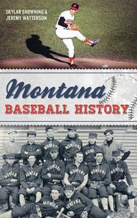 Cover image for Montana Baseball History