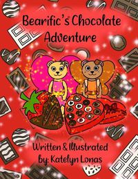 Cover image for Bearific's(R) Chocolate Adventure