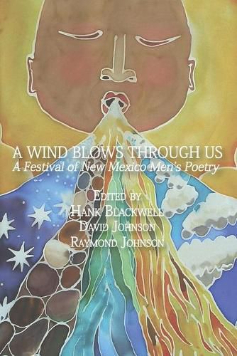 A Wind Blows Through Us: A Festival of New Mexico Men's Poetry
