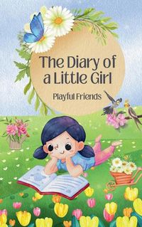 Cover image for The Diary of a Little Girl