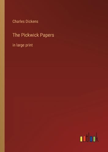 Cover image for The Pickwick Papers