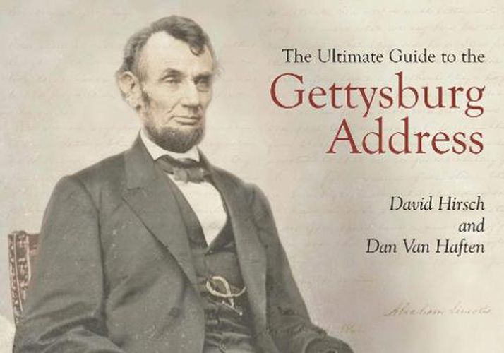 Cover image for The Ultimate Guide to the Gettysburg Address