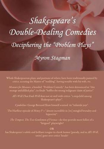 Cover image for Shakespeare's Double-Dealing Comedies: Deciphering the  Problem Plays