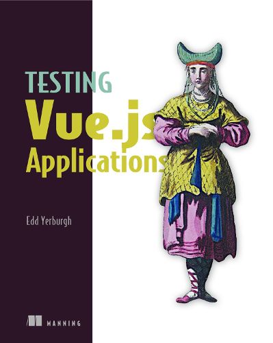 Cover image for Testing Vue.js Applications