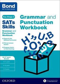 Cover image for Bond SATs Skills: Grammar and Punctuation Workbook: 10-11+ years Stretch