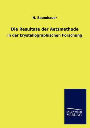 Cover image for Die Resultate Der Aetzmethode