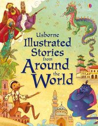 Cover image for Illustrated Stories from Around the World