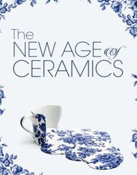Cover image for The New Age Of Ceramics