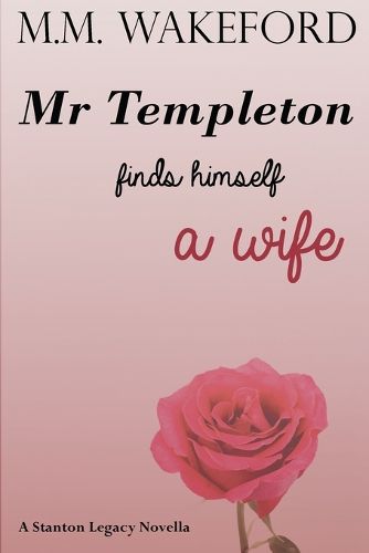 Cover image for Mr Templeton Finds Himself a Wife