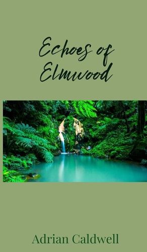 Cover image for Echoes of Elmwood