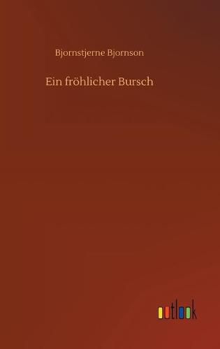 Cover image for Ein froehlicher Bursch