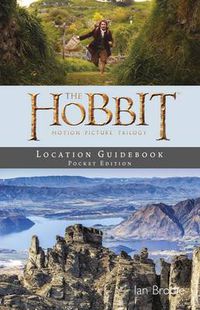 Cover image for Hobbit Motion Picture Trilogy Location Guidebook Pocket Edition