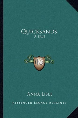 Cover image for Quicksands: A Tale
